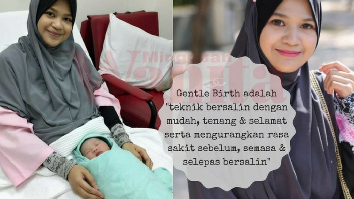 Wanita Ini Ajar 7 Teknik Gentle Birth Bagi Kurangkan Rasa Sakit Ketika Bersalin Mingguan Wanita